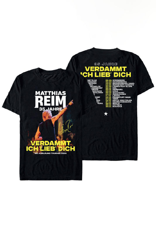 Matthias Reim - 35 Jahre Verdammt Ich Lieb Dich Tour 2026 - T-Shirt | Neutral-Image